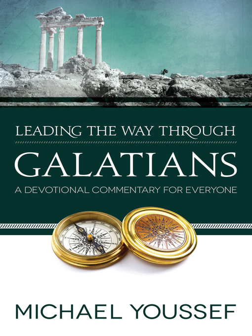 Title details for Leading the Way Through Galatians by Michael Youssef - Wait list